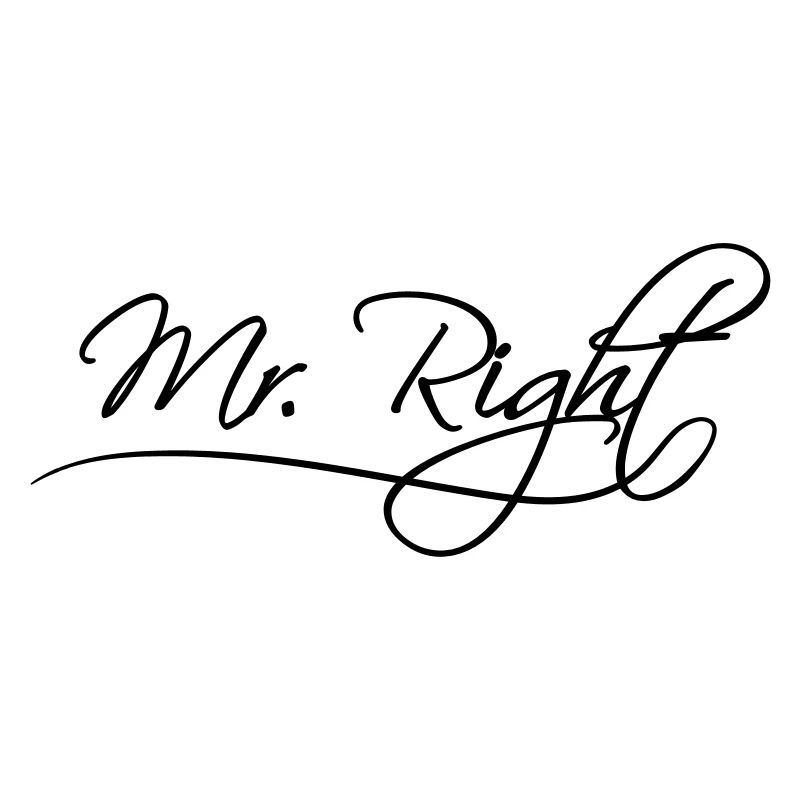 mr right bester ehemann husband text junggesellena