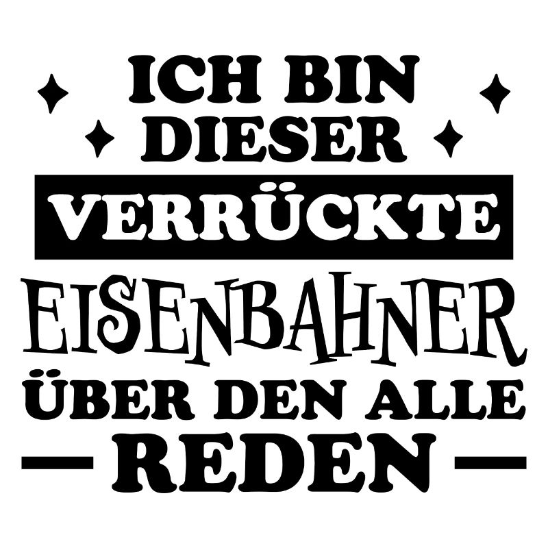 Eisenbahner Spruch Eisenbahn Lokführer Geschenk