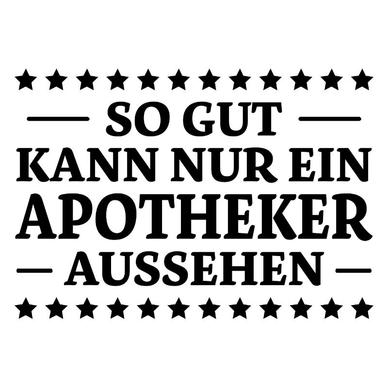 Apotheker Spruch Beruf Lustiges Apotheker Geschenk