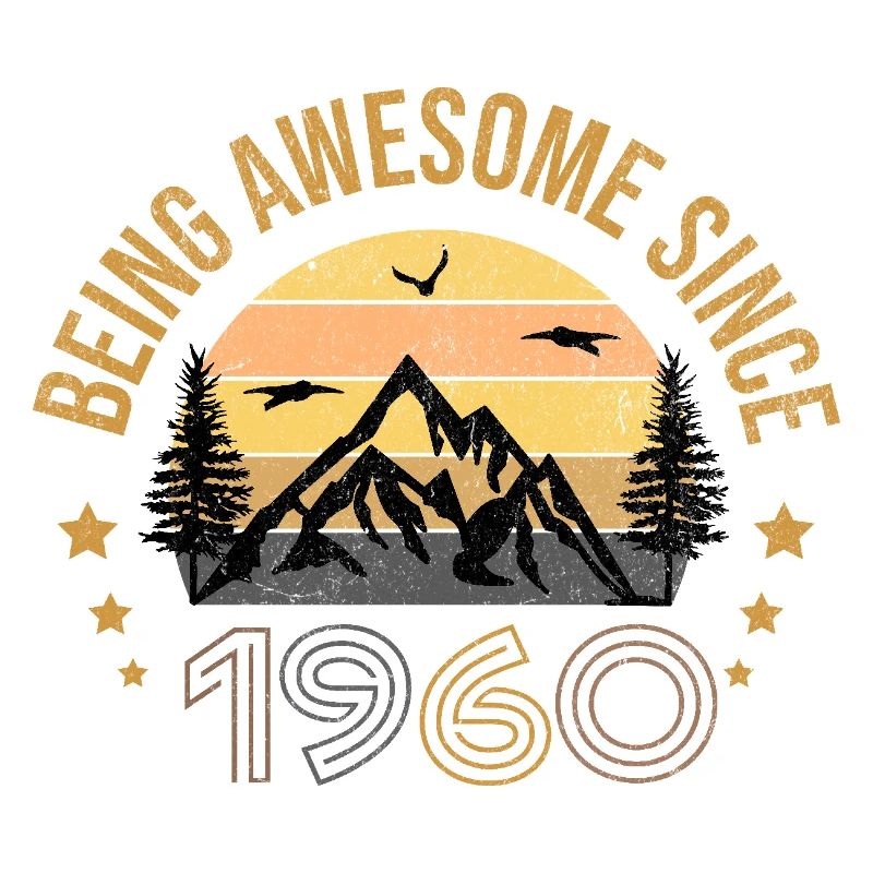 Being Awesome Since 1960 - Geschenkidee