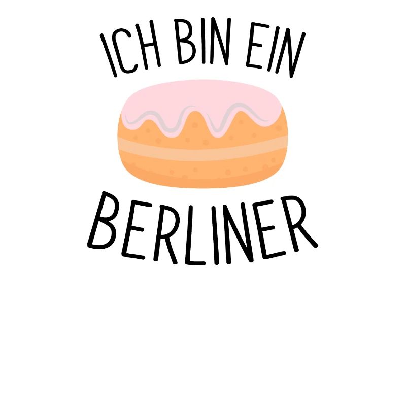 ich bin ein Berliner, JFK - Berliner - Berlin - wa