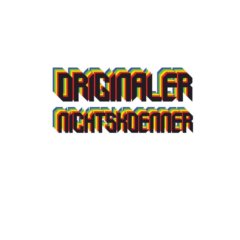 Originaler Nichtskoenner Lustiger Spruch