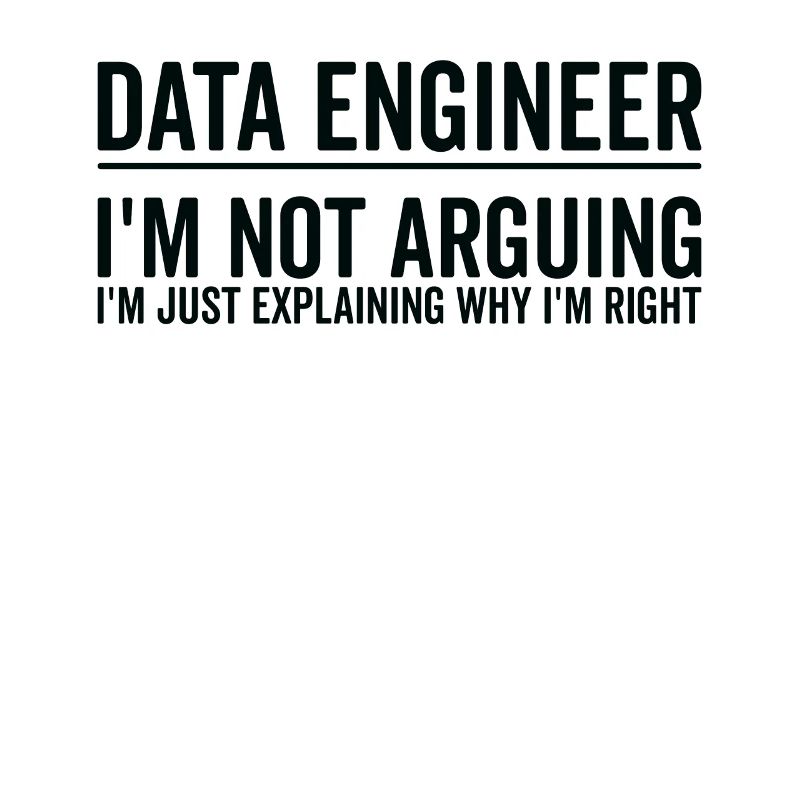 Just Explaining - Data Engineer