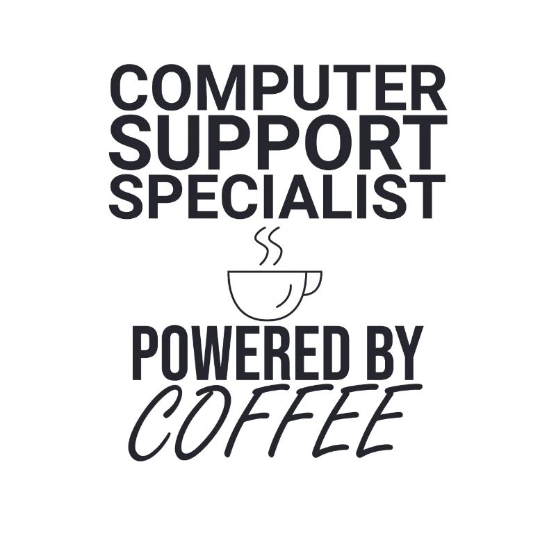 "Computer Support Specialist Coffee | IT Support"