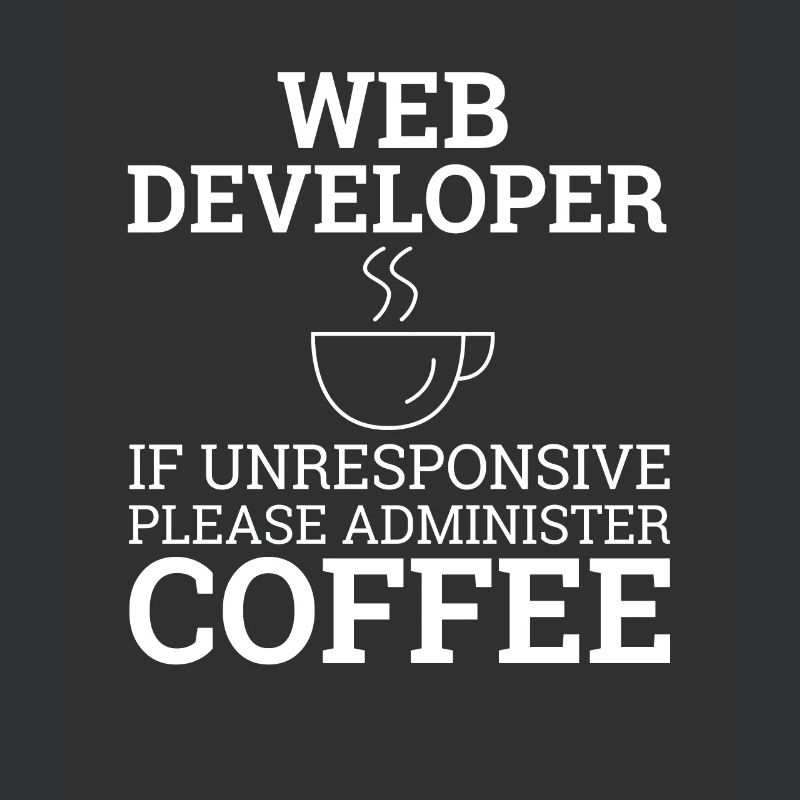"Web Developer Coffee | Web Developer"