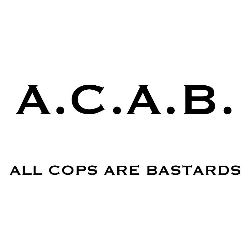 acab all cops are bastards