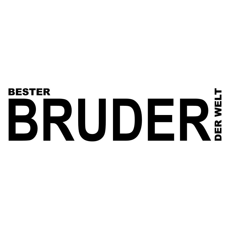 Bester BRUDER der Welt