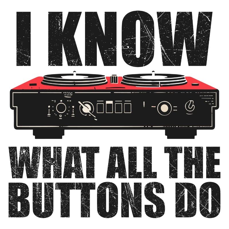 I know what all the buttons do