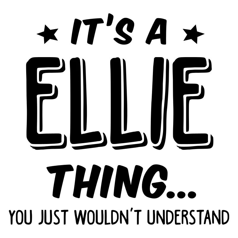 ellie its a name thing