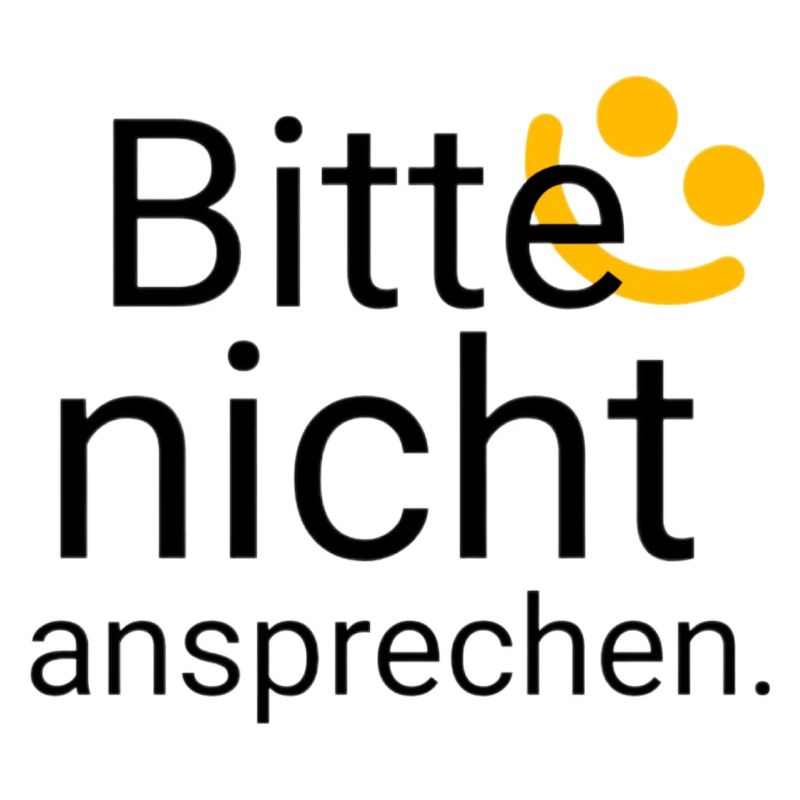 Bitte nicht ansprechen