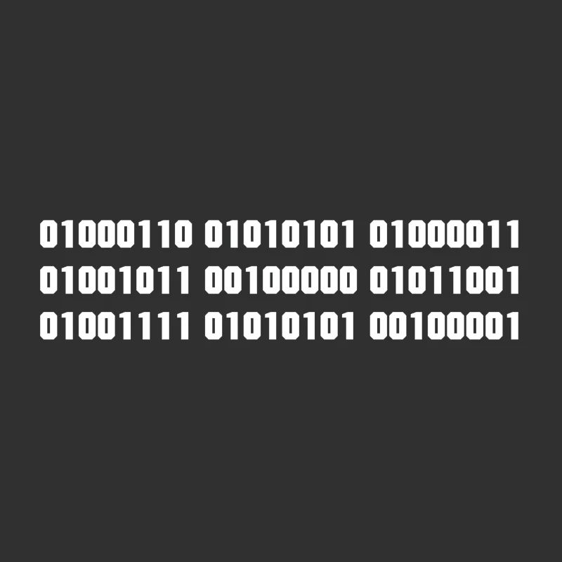 Fuck you binary code