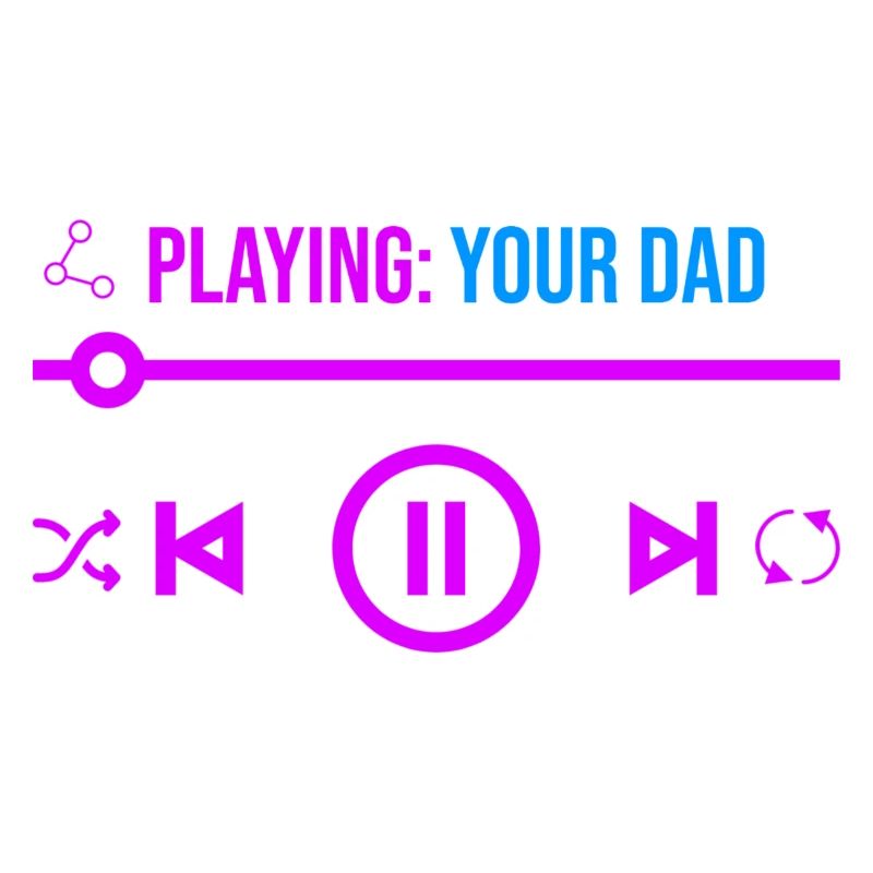 Playing your dad