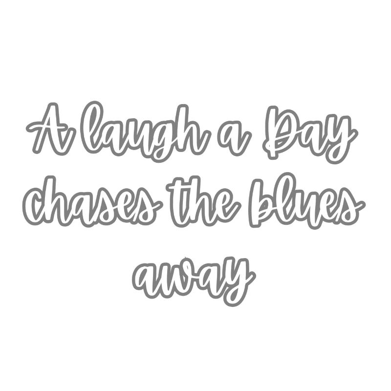 Keep laughing
