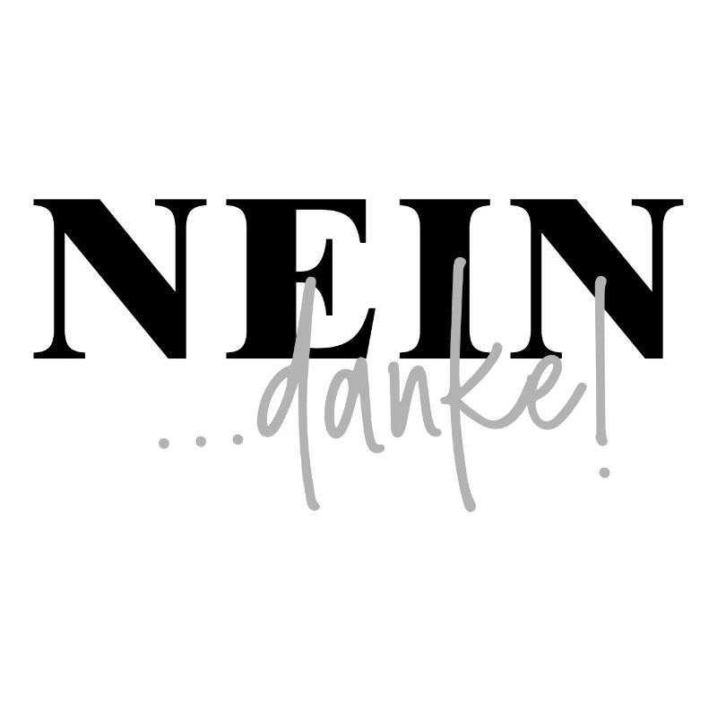 Nein danke