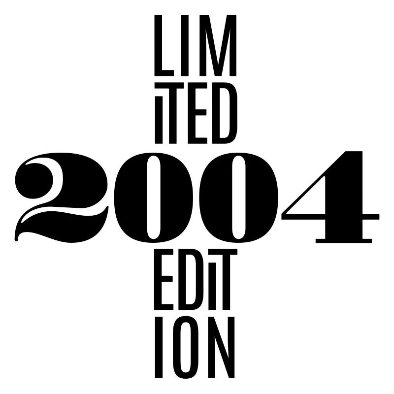 2004 Année de naissance Édition Limitée