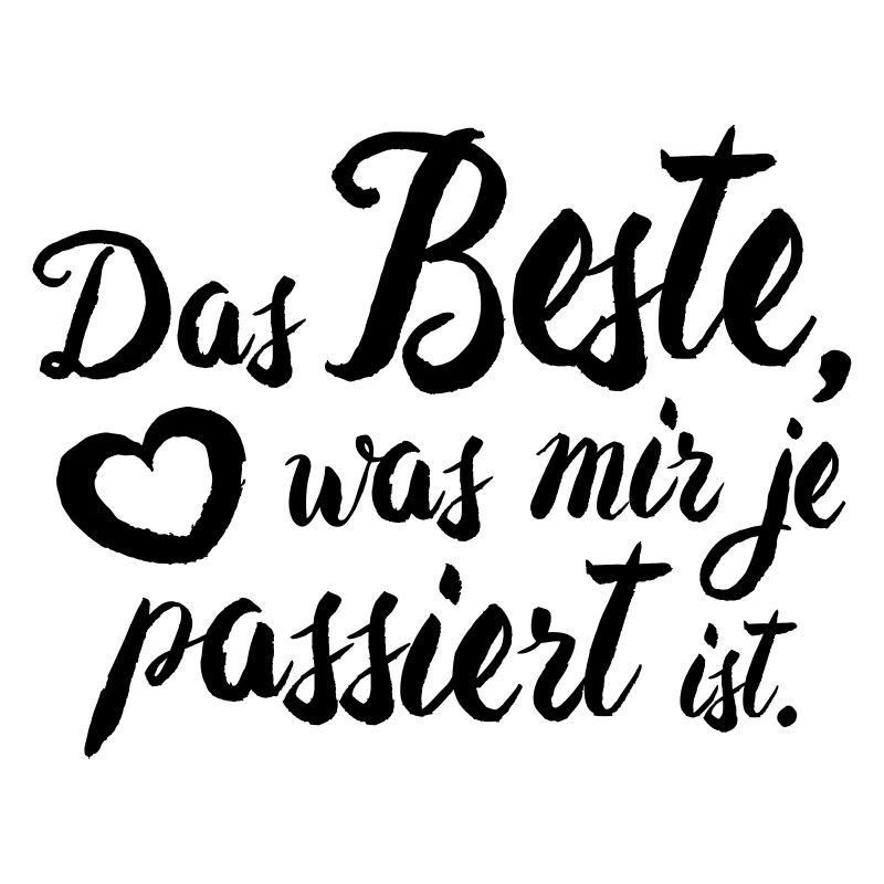 Du bist das Beste!