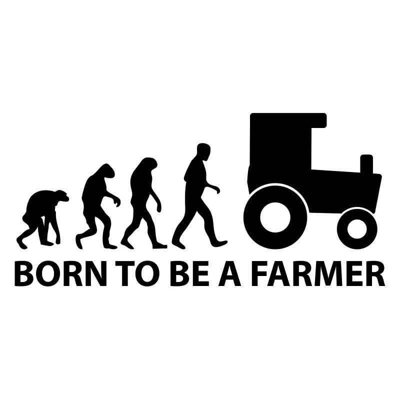 born to be a farmer
