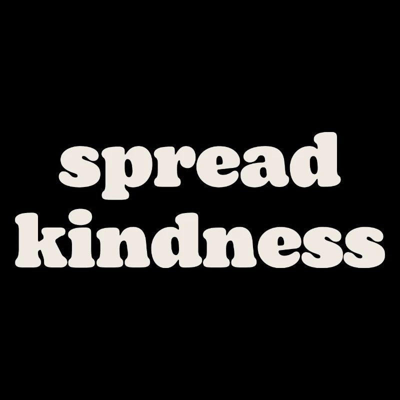 spread kindness