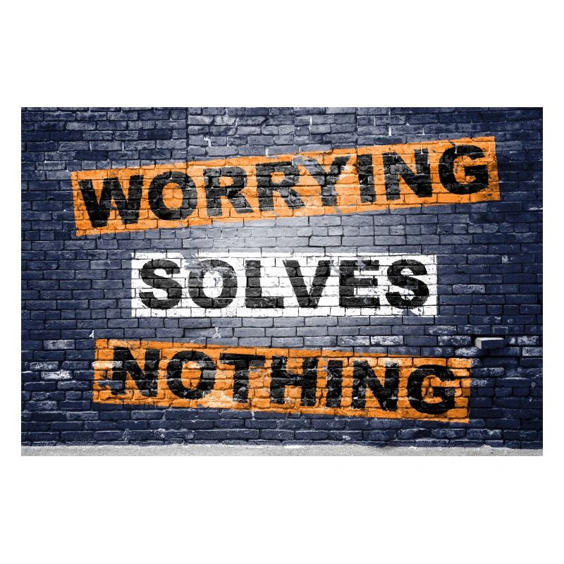 Worrying Solves Nothing saying lettering Graffiti