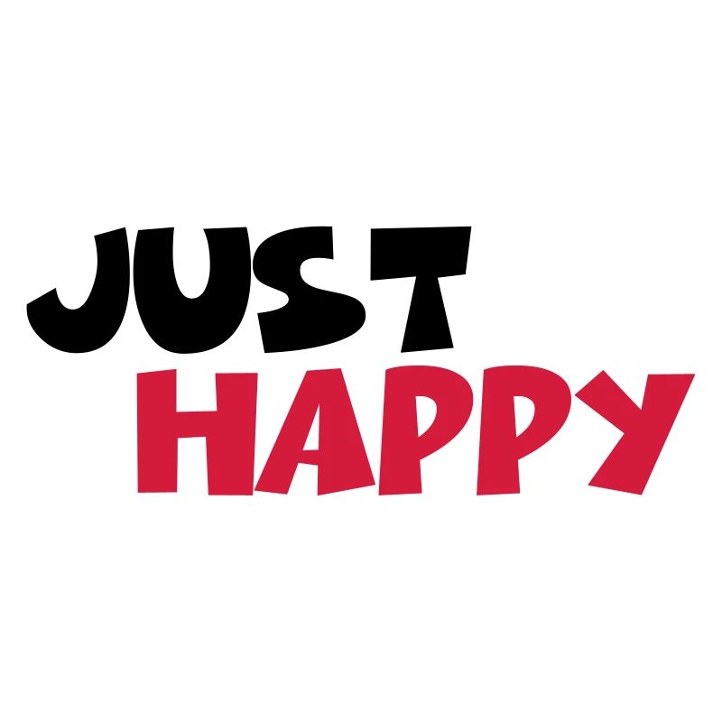 Just happy