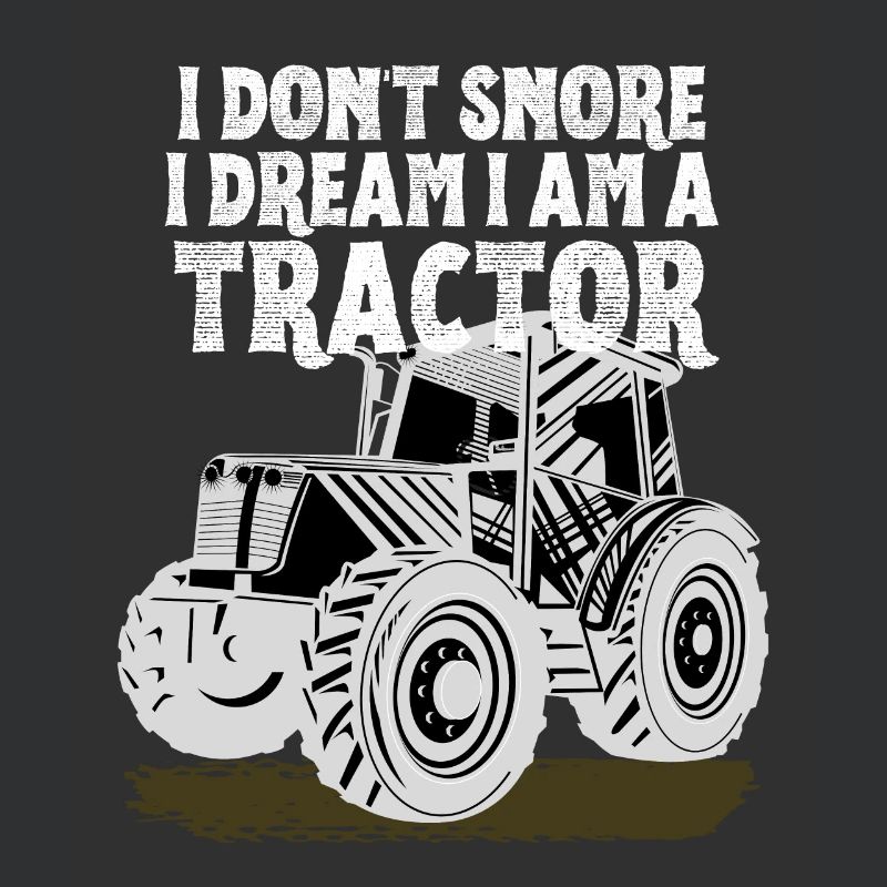 Ich schnarche nicht, ich träume, ich bin ein Traktor