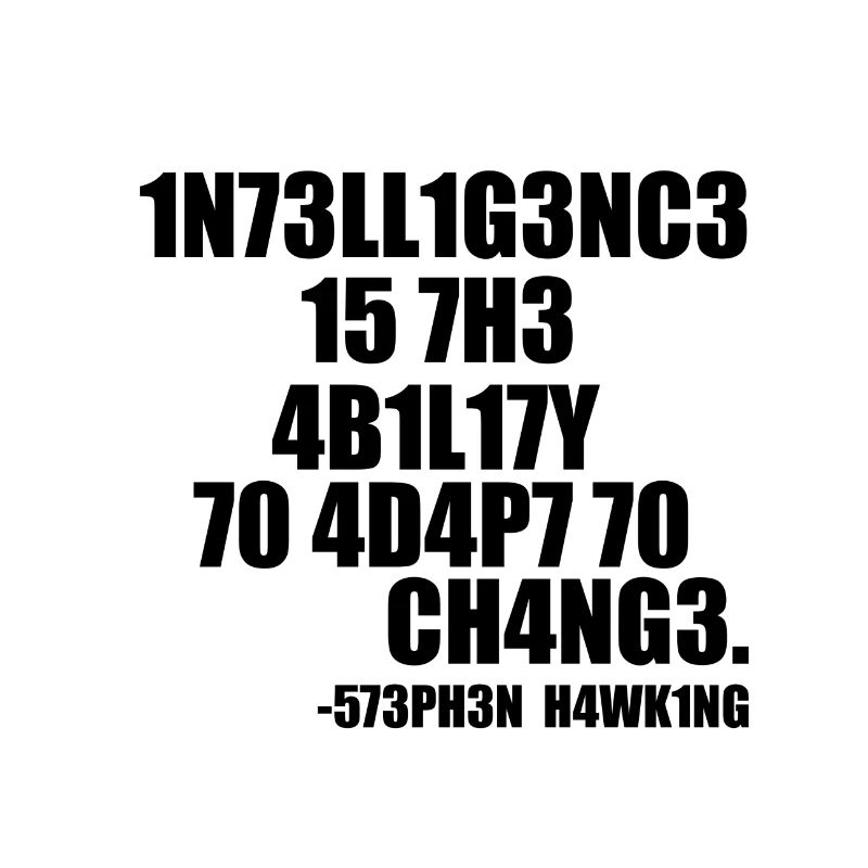 INTELLIGENT STEPHEN HAWKING SPRUCH! GIFT IDEA