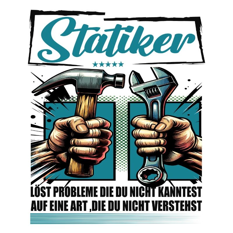 Statiker Beruf mit lustigen Spruch