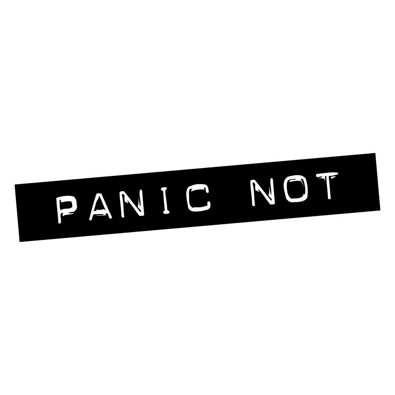 Panic Not