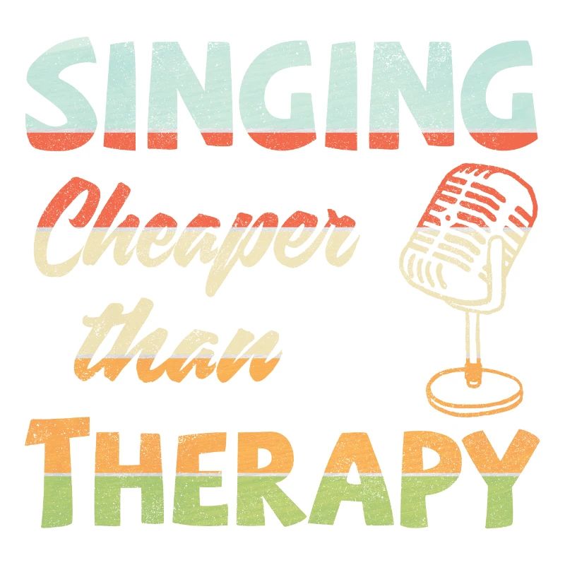 Singing! Cheaper than therapy