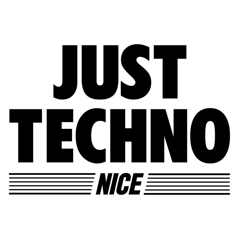 Just techno
