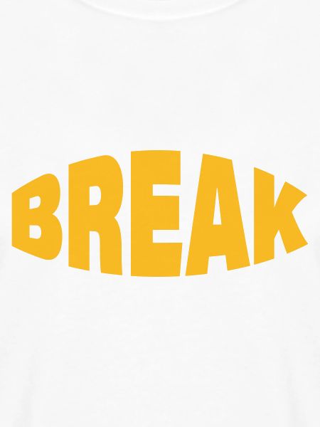 BREAK