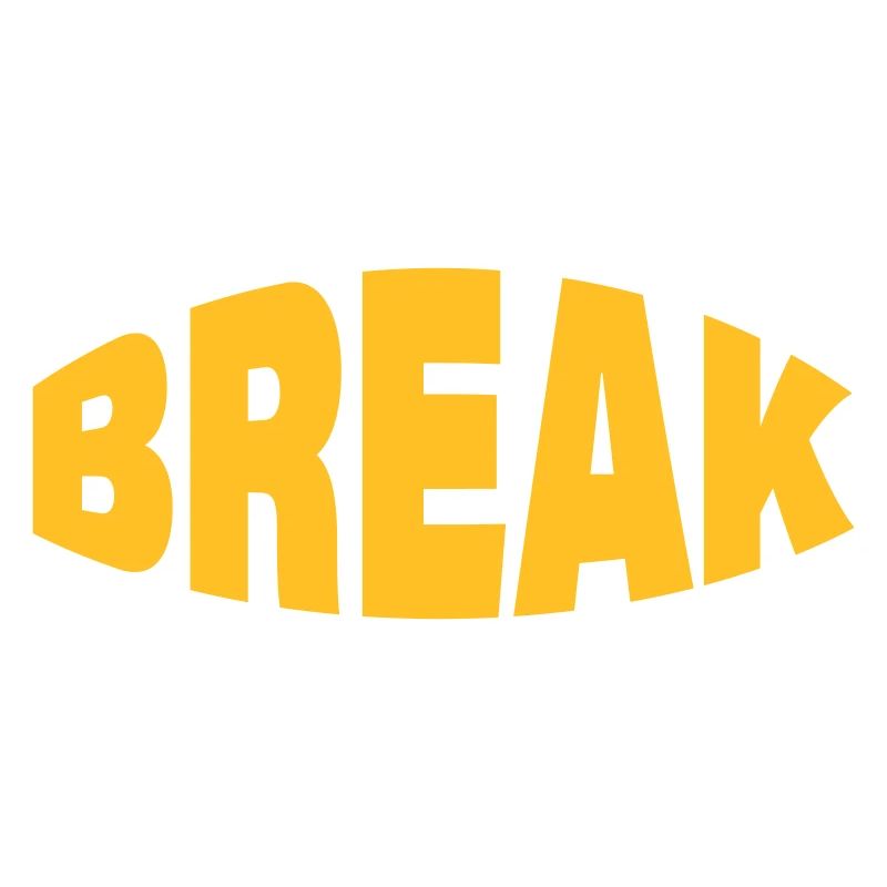 BREAK
