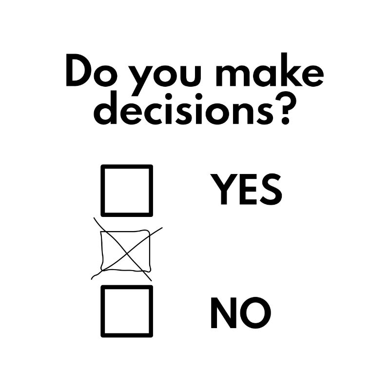 Make decisions