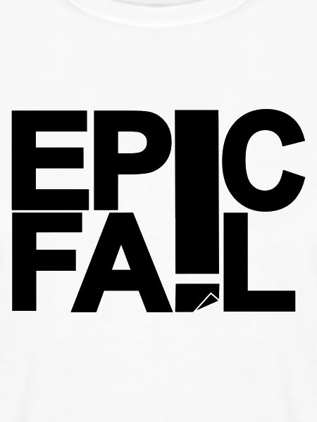 Epic Fail