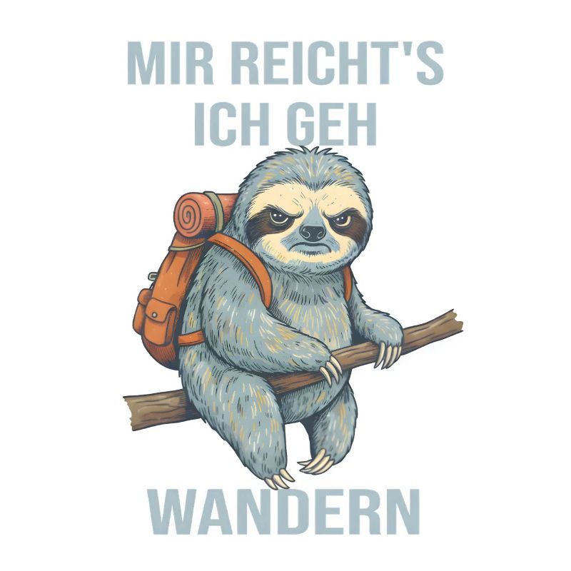 Wandering Sloth – I've had enough, I'm going hiking