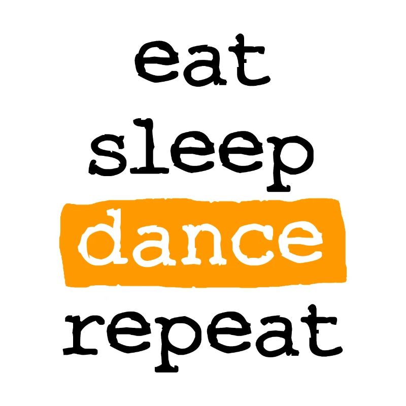 manger dormir danser répéter