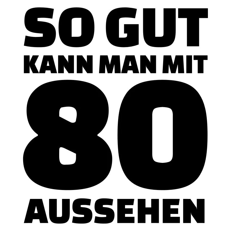 80 Geburtstag