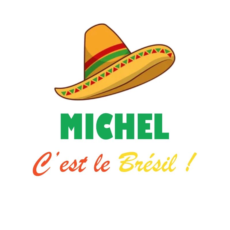 Michel c'est le Brésil !