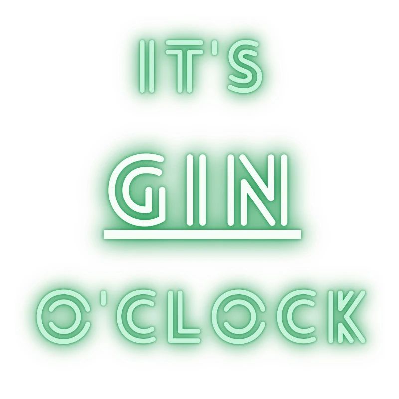 It's Gin o'clock | Gin