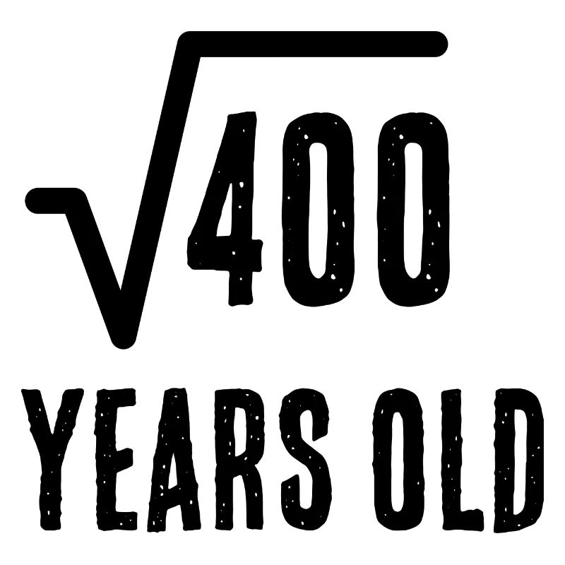 20th Square Root Birthday Funny Maths Lover Saying