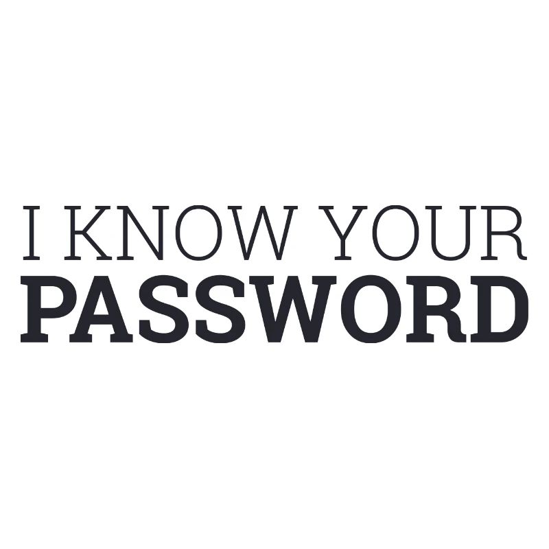 « I Know your password » | Hacker
