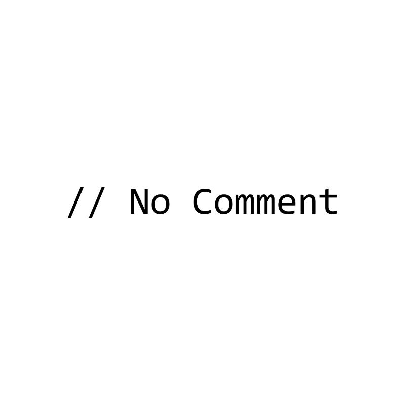 / * No Comment * /