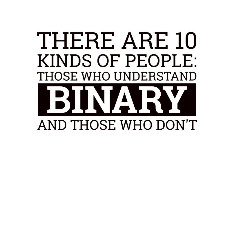 « There are 10 People » | Binary, IT