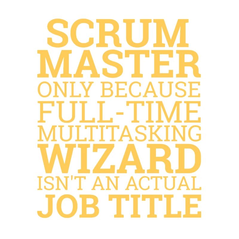 "Scrum Master" | Scrum Master