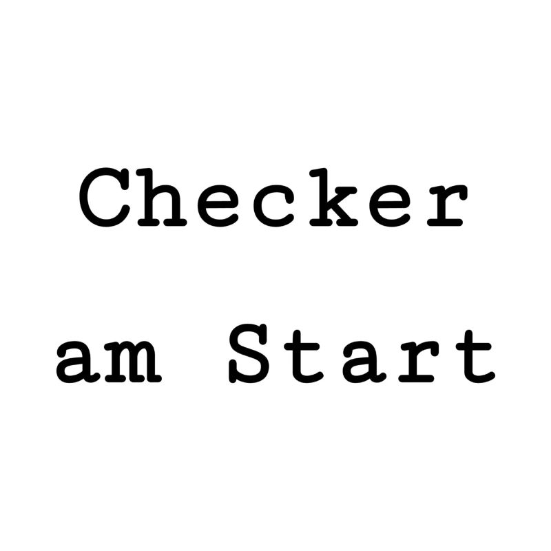 Checker am Start