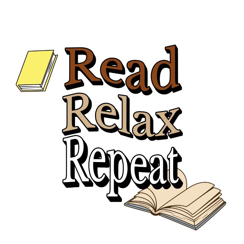 Bookworm's Mantra: Read, Relax, Repeat