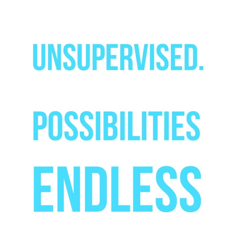 Unsupervised