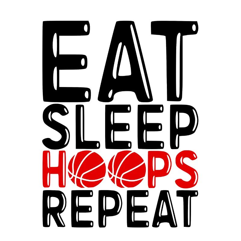 Eat Sleep Hoops Repeat 4