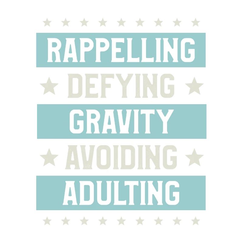 Rappelling Defying Gravity Avoiding Adulting
