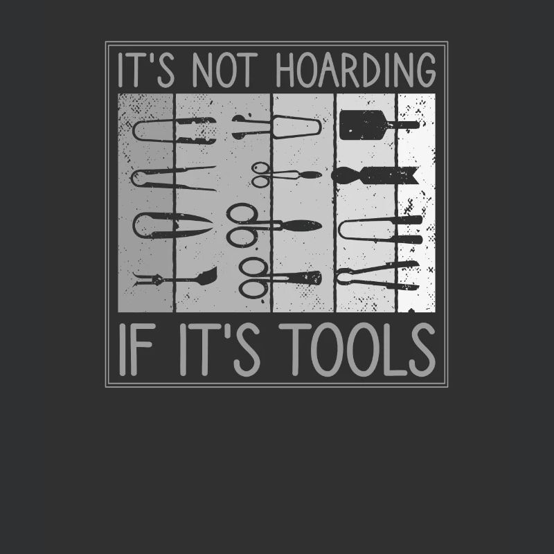It's Not Hoading If It's Tools - Glassbläser